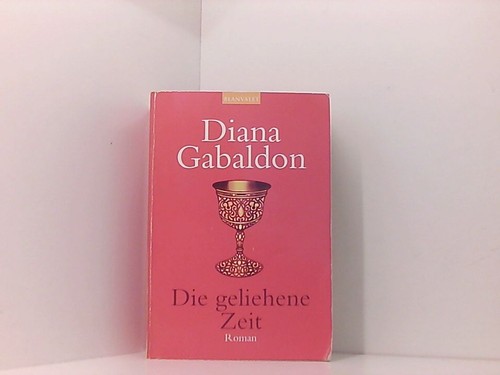 Die geliehene zeit roman - zeit:,