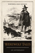 Werewolf Tales An Anthology