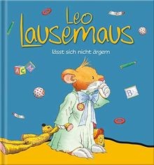 Leo lausemaus lässt sich - lausemaus,
