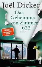 Das Geheimnis von Zimmer 622: Roman von Dicker, Joël | Buch | Zustand gut