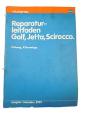 Reparaturleitfaden VW Golf 1 Cabrio Jetta Scirocco Heizung Klima aus- einbauen