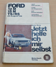 FORD 12 M 15 M TS RS P6 ab