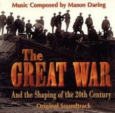 The Great War and the Shaping of the 20th Century (Mason Daring) (CD)