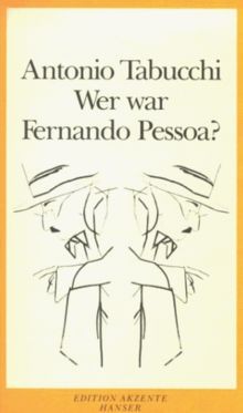 Wer war fernando pessoa von - war, pessoa?