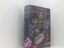Die geliehene Zeit Roman