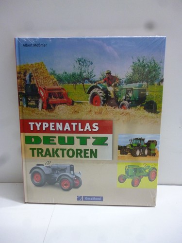Typenatlas deutz traktoren - deutz,