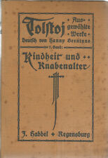 Leo Tolstoi, Ausgewählte Werke 1. Band:  Kindheit und Knabenalter