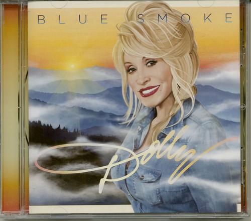 Dolly parton blue smoke - -,