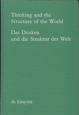 Thinking and the Structure of the World Jacobi, Klaus und Helmut Pape:
