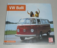 Schrader Typen Chronik VW Bus / Transporter T2 T2a T2b 1967 - 1979 Bildband