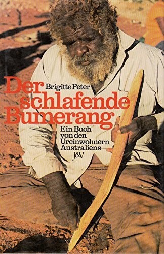 Der schlafende bumerang - schlafende, ein