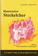 Heinzen, Hunsrück er Steckelcher, Heiter u besinnlich, ill. Kuntz, Pandion 1987