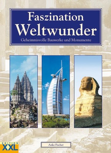 Faszination weltwunder - faszination,