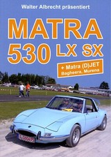 Buch Matra 530 LX SX und Bonnet Jet Djet, Simca Talbot Bagheera, Murena, deutsch