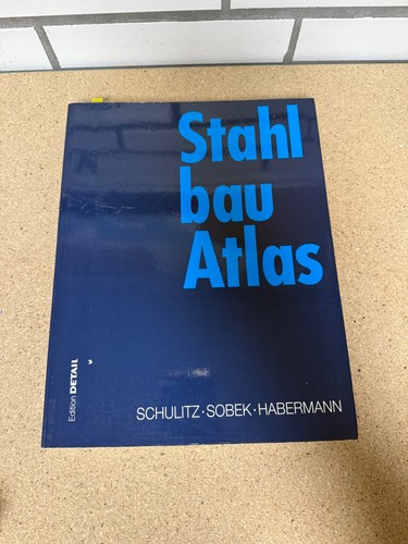 Stahlbau atlas edition detail - stahlbau,
