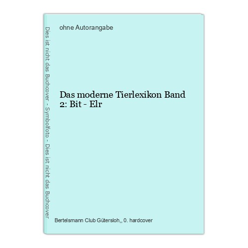 Das moderne tierlexikon band - das,