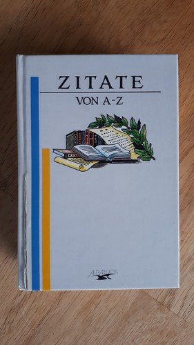 Zitate von - , a-z