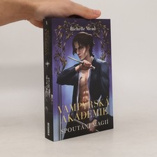 Vampýrská akademie 5