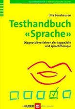 Testhandbuch Sprache: Diagnoseverfahren in Logopädie und... | Buch | guter Zustand