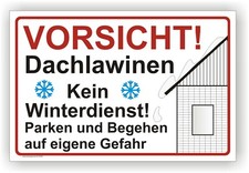 Warn-Schild Vorsicht Dachlawinen Kein Winterdienst Parken auf eigen Gefahr P0050
