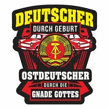 PVC Auto Aufkleber Deutscher durch Geburt Ostdeutscher durch Gnade Gottes DDR