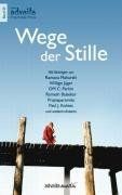Wege der stille reihe - wege,