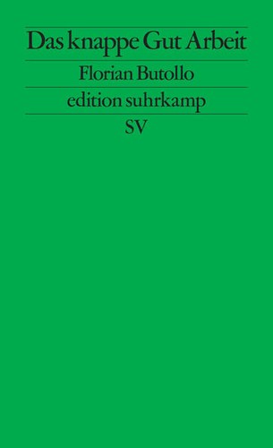Das knappe gut - gut, |