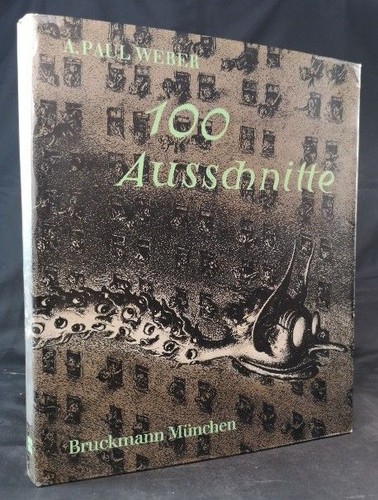 Paul weber 100 ausschnitte - a.,