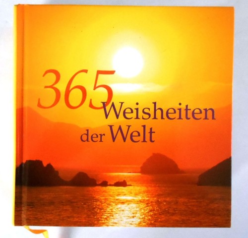 365 weisheiten der welt - 365,