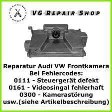 Audi DPC A7 S7 A6 C7 Frontkamera *Reparaturservice* 4G0907217F 4G0907217A 4G090