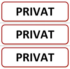 ☆ 3 x Klebeschild - Privat - 196x65 Aufkleber Schild (kein Zutritt)