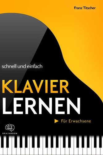 Klavier lernen schnell - , &