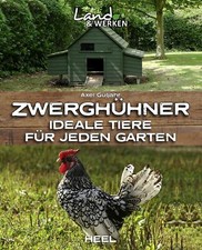 Zwerghühner von Axel Gutjahr