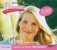 Bianca/Ein Neues Leben von