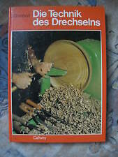 Die Technik des Drechselns J. Gombert Hobby Steckenpferd basteln Handarbeit Holz