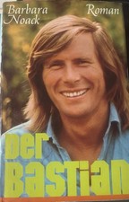 Der Bastian, Roman von Barbara
