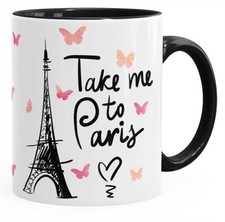 Kaffee-Tasse Take me to Paris Geschenk-Tasse für Frau Freundin Tasse mit