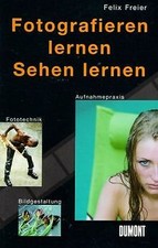 Fotografieren lernen - Sehen