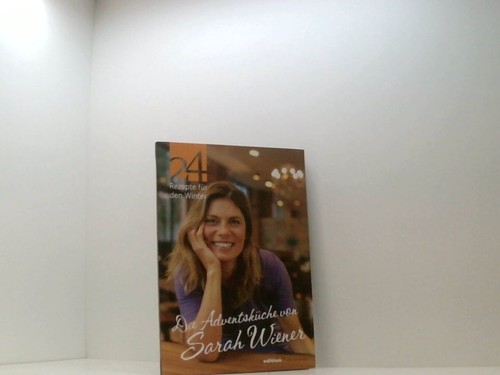 Die adventsküche von sarah - die,