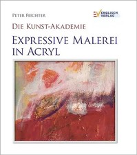 Expressive Malerei in Acryl