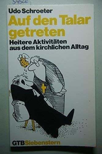 Auf den talar getreten - den,