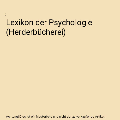 Lexikon der psychologie - der,
