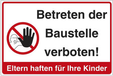 Schild "Betreten der Baustelle