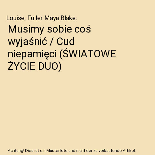 Musimy sobie coś wyjaśnić - , /