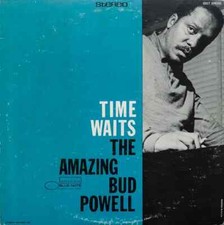 Bud Powell Time Waits NEAR
