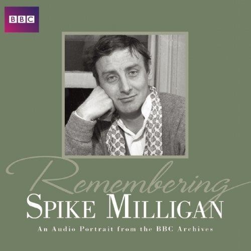 Remembering spike milligan - remembering...,