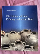 Kröning  Buch zur Bestimmung Keramik „Die Hafner auf dem Kröning“ 1.Auflage 2010