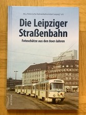 DIE LEIPZIGER STRASSENBAHN - Fotoschätze der 80er-Jahre (gebunden, 2021)