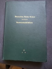 Vermisstenbildliste DRK ,Volkssturm ! Einheiten nach Gauen geordnet. Gau BERLIN 