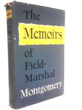 The Memoirs Of Field-Marshal (Montgomery of Alamein - 1958) (ID:67764)